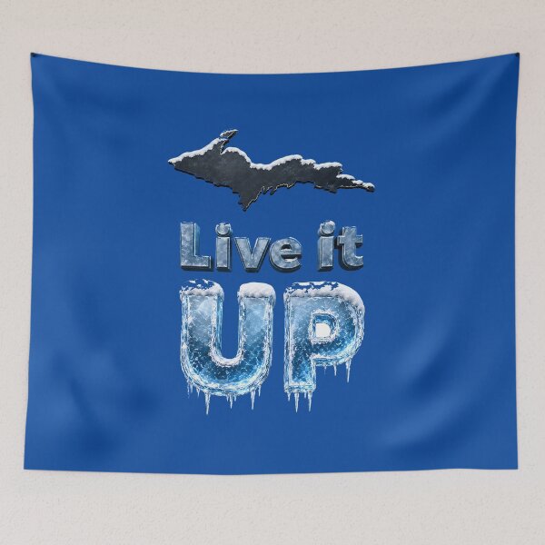 Item preview, Live It UP - Honoring the quality of Yooper life in winter designed and sold by 2BrokeYoopers.
