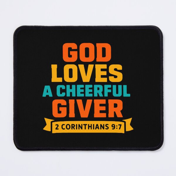Item preview, 2 Corinthians 9:7 God Loves A Cheerful Giver designed and sold by plushism.