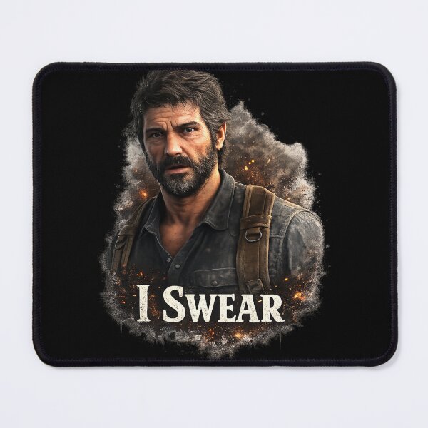 Item preview, Last of Us - I Swear - Post Apocalyptic Survivor Endure and Survive Graphic designed and sold by ThreadTheory976.