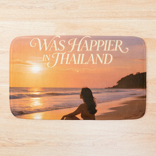 Item preview, Was Happier in Thailand designed and sold by Arty Art.