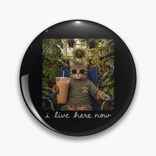 Item preview, I Live Here Now Cat Meme Plant Lover designed and sold by Eh Plus Designs.