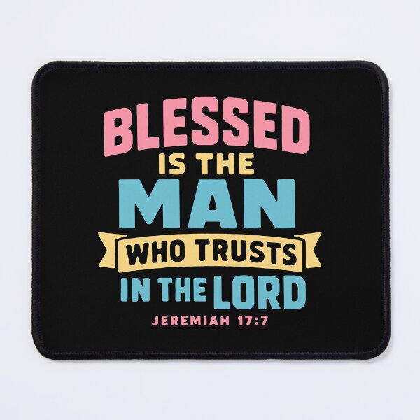 Item preview, Jeremiah 17:7 Blessed is the man who trusts in the LORD designed and sold by plushism.