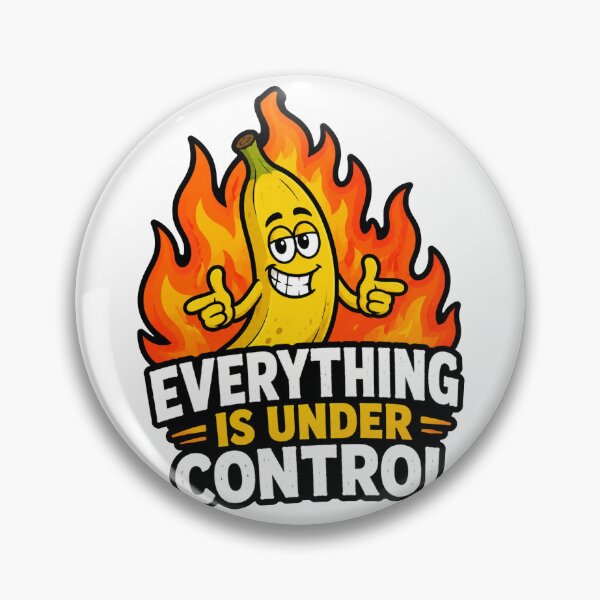 Item preview, Everything Is Under Control designed and sold by MonkiFlipp.