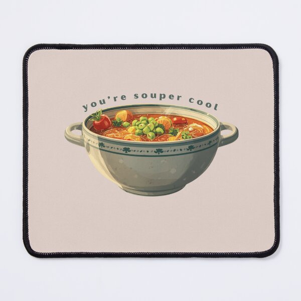 Item preview, You’re Soup-er Cool - Cute Pun | TeeHee Puns Funny Design designed and sold by TeeHee Puns.