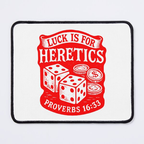 Item preview, Proverbs 16:33 Luck Is For Heretics designed and sold by plushism.