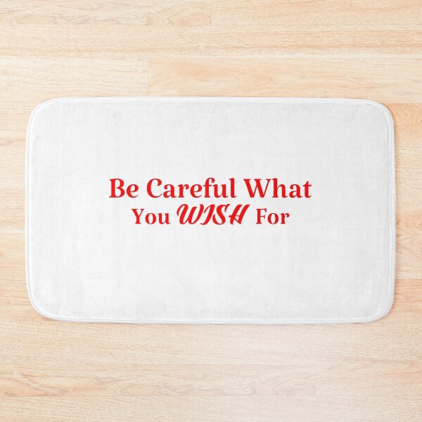 Item preview, Be careful what you wish for designed and sold by Karisdesignss.