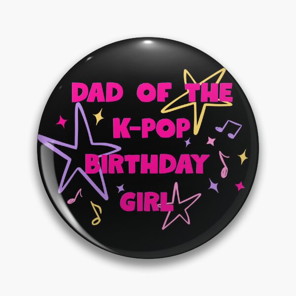Item preview, Dad of the K-Pop Birthday Girl designed and sold by AnulaArt.