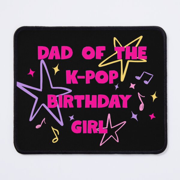 Item preview, Dad of the K-Pop Birthday Girl designed and sold by AnulaArt.
