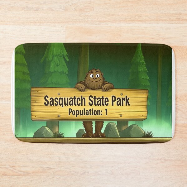 Item preview, Sasquatch State Park Population 1 Funny Bigfoot Design designed and sold by Boddicca.