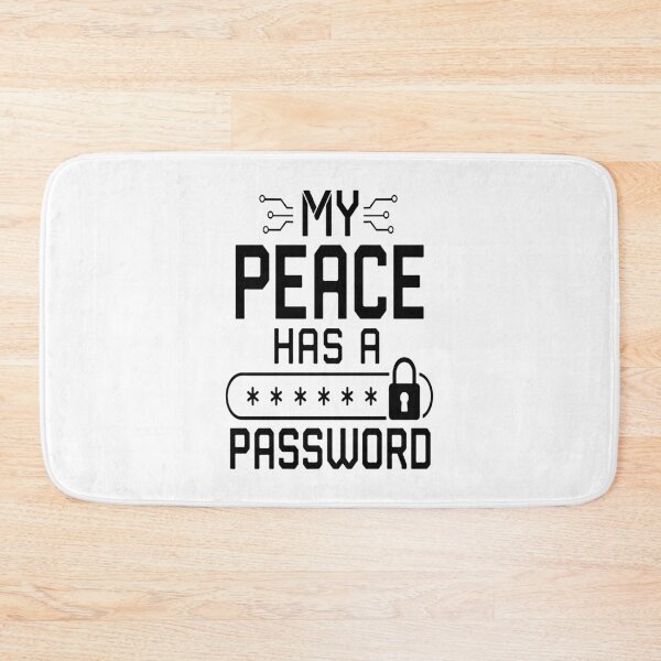 Item preview, My Peace Has A Password designed and sold by Eclectic Eye Creations.