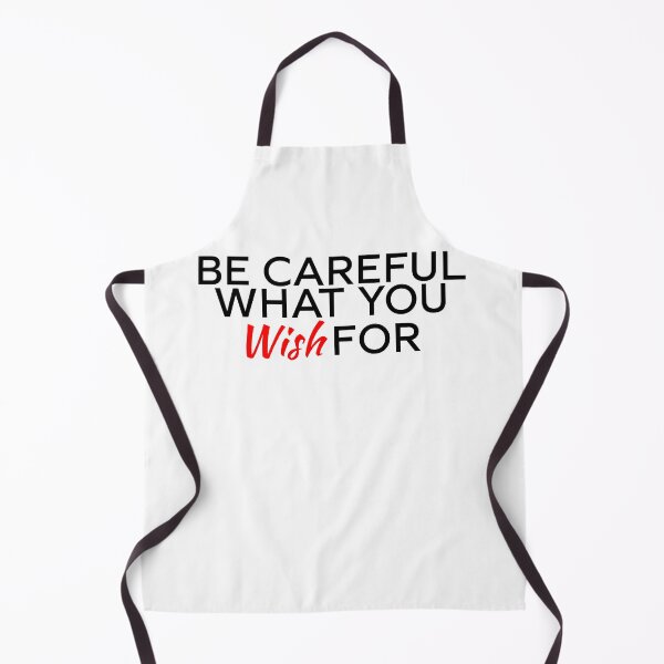 Item preview, Be careful what you wish for quote designed and sold by Karisdesignss.