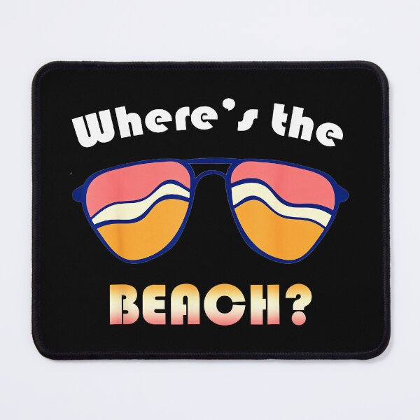 Item preview, Where's The Beach? Summer Vacation Beachgoer Beach Lover designed and sold by SeraXYZ.