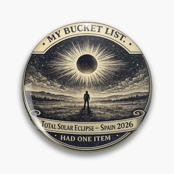 Item preview, My Bucket List Had One Item Solar Eclipse Spain 2026 designed and sold by CalmCapy Co.