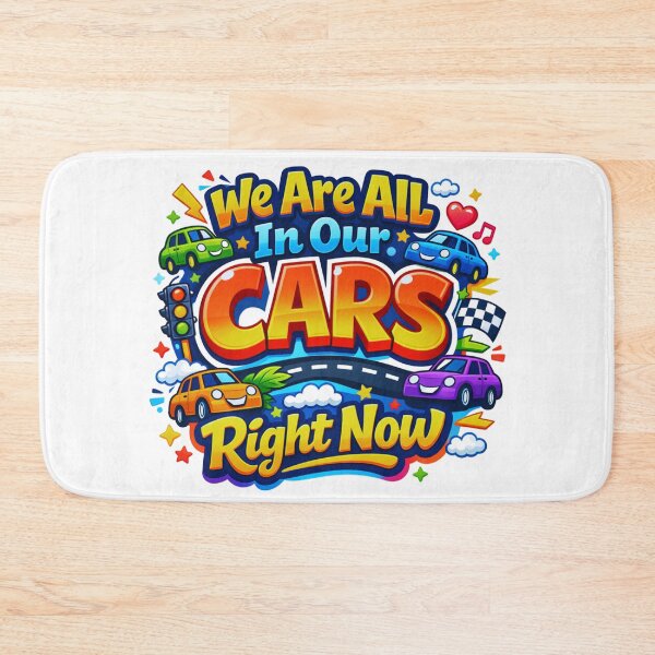 Item preview, We Are All In Our Cars Right Now – Cute Colorful Cartoon Car Design designed and sold by MerchlyMike.