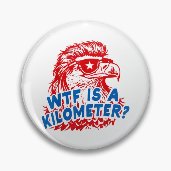 Item preview, WTF is A Kilometer Patriotic Eagle Humor designed and sold by AnitaBice.
