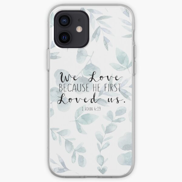 Bible Verse - 1 John 4:19 iPhone Soft Case