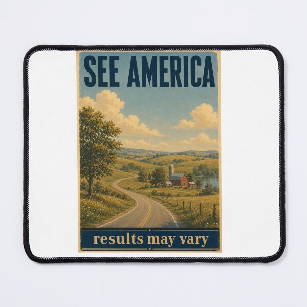 Item preview, See America. Results May Vary designed and sold by SnarkWorks.