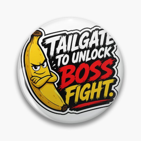 Item preview, Tailgate To Unlock Boss Fight designed and sold by MonkiFlipp.