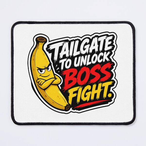 Item preview, Tailgate To Unlock Boss Fight designed and sold by MonkiFlipp.