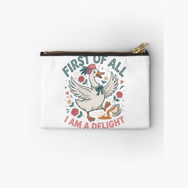 Item preview, First of All I Am a Delight – Fancy Goose Funny Cottagecore Quote designed and sold by ArcticFoxStudio.