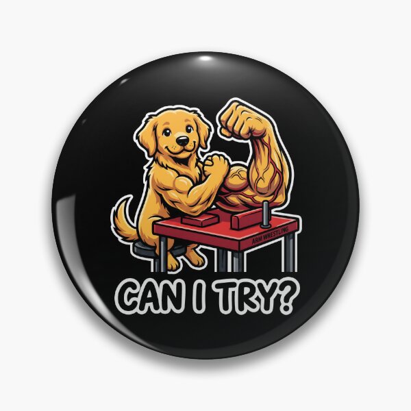 Item preview, Can I Try Golden Retriever Arm Wrestling designed and sold by SplashTastic.