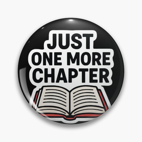Item preview, Just One More Chapter designed and sold by ELdante.
