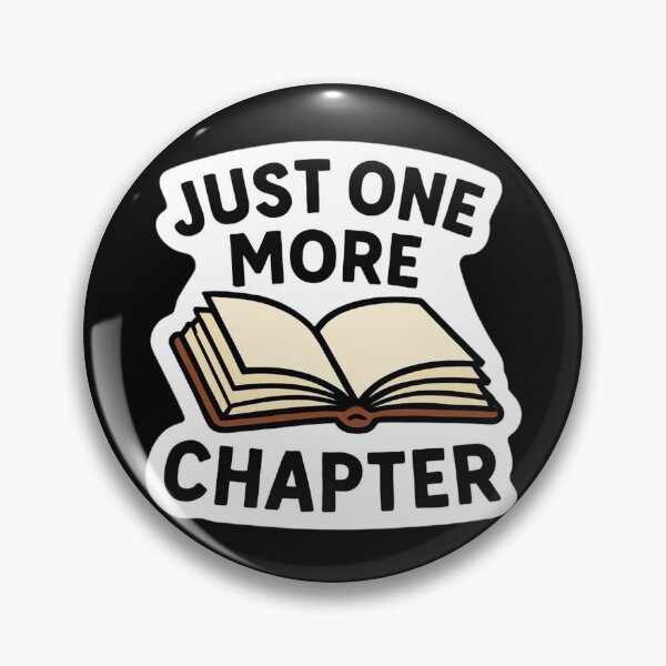 Item preview, Just One More Chapter designed and sold by ELdante.