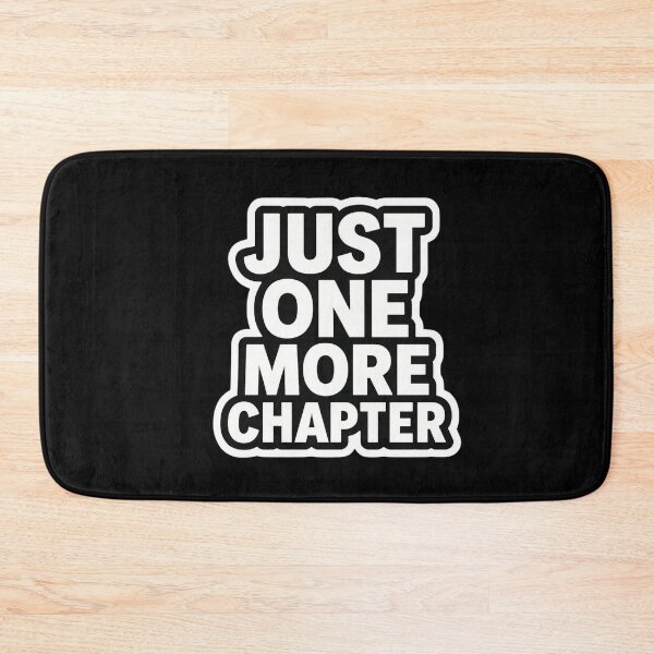 Item preview, Just One More Chapter designed and sold by ELdante.