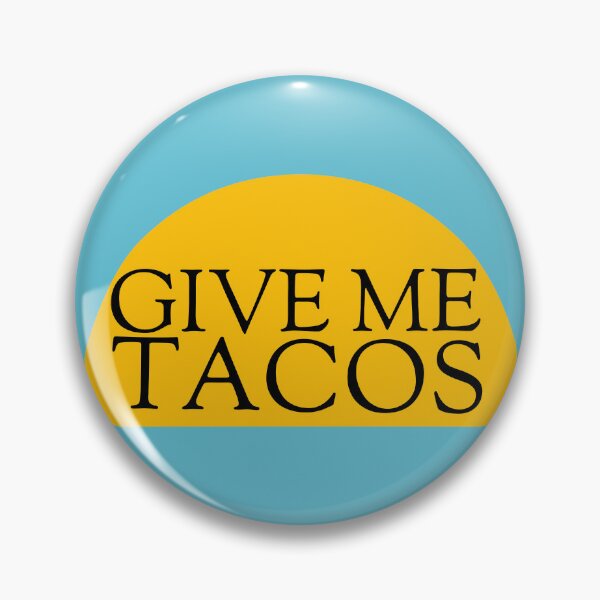 Item preview, Give Me Tacos designed and sold by saripsis.