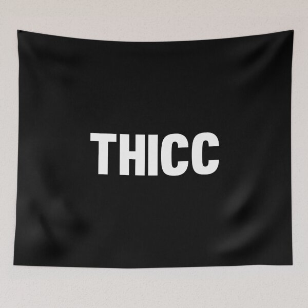 Item preview, THICC - Funny Dank Meme Gift designed and sold by madeahezamrin.
