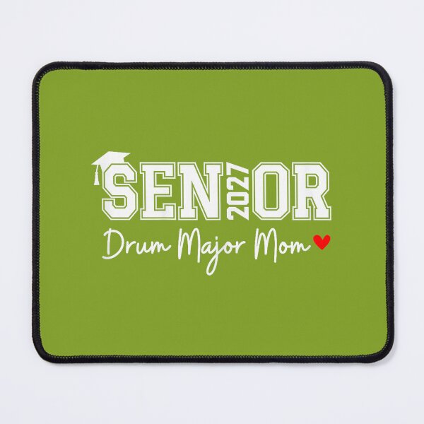 Item preview, Senior 2027 Drum Major Mom 2027 Marching Band Graduation designed and sold by MichelLoveHaris.