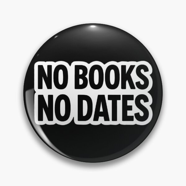 Item preview, No Books No Dates designed and sold by ELdante.