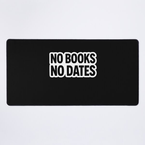 Item preview, No Books No Dates designed and sold by ELdante.