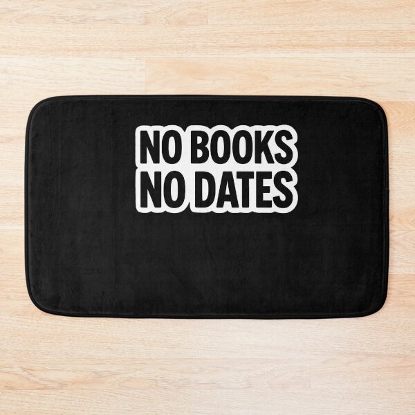 Item preview, No Books No Dates designed and sold by ELdante.