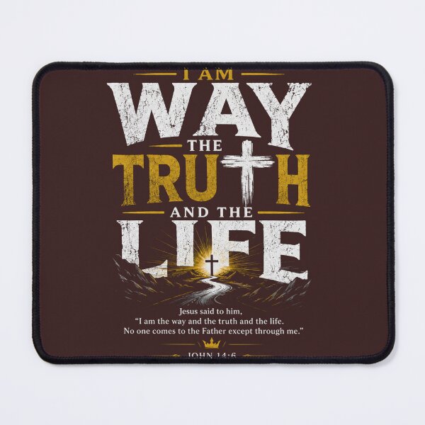 Item preview, I Am The Way The Truth And The Life Christian quotes design  designed and sold by Jesusloverbrand.