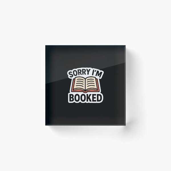 Item preview, Sorry I'm Booked designed and sold by ELdante.