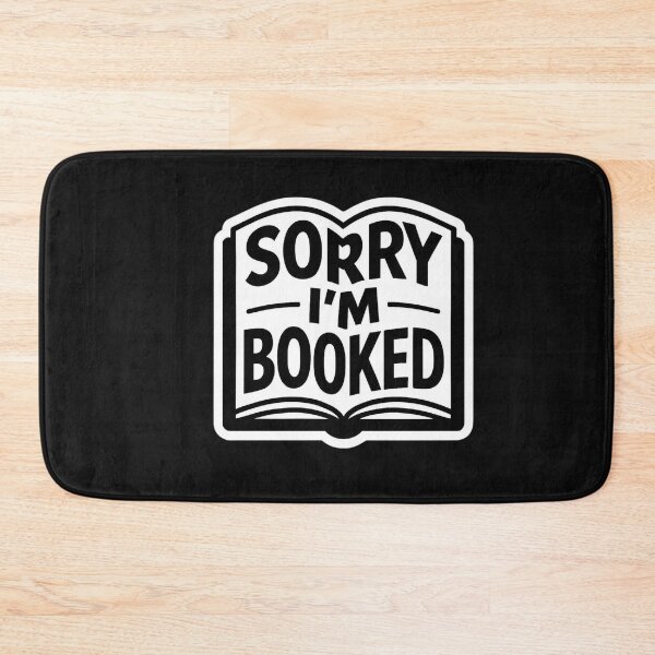 Item preview, f Sorry I'm Booked designed and sold by ELdante.