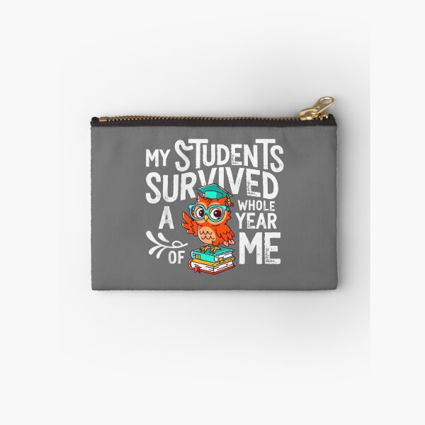 Item preview, My Students Survive Whole Year of Me Last Day School Teacher designed and sold by KristineLi.