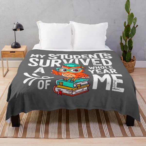 Item preview, My Students Survive Whole Year of Me Last Day School Teacher designed and sold by KristineLi.