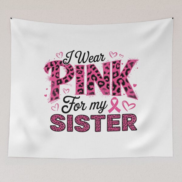 Item preview, I We Wear Pink For My Family Breast Cancer Pink Ribbon SISTER designed and sold by SapfireStuArt.