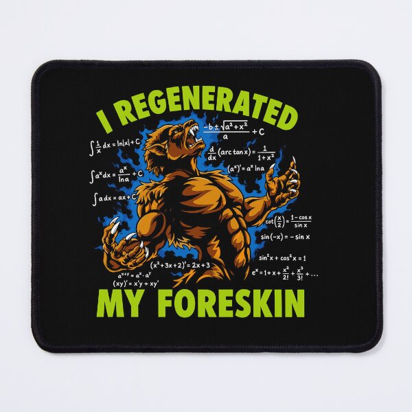 Item preview, I Regenerated My Foreskin designed and sold by LOUP-SOLI.
