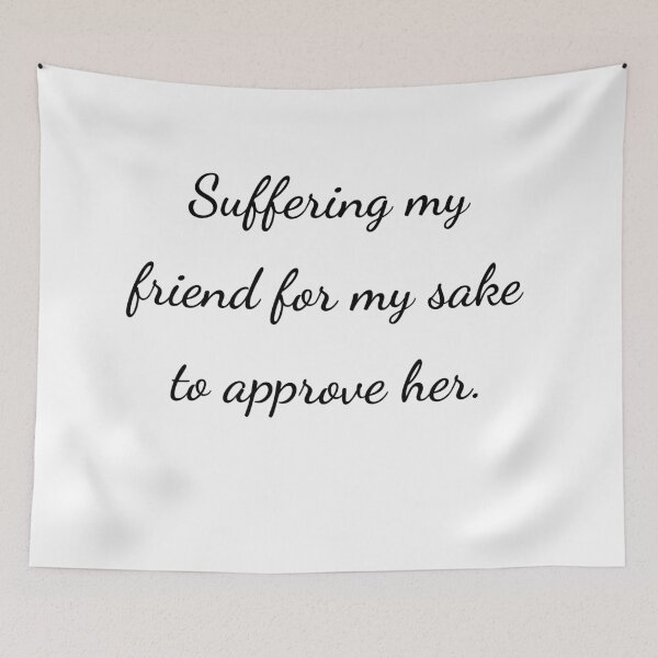 Item preview, "Suffering my friend for my sake to approve her." - handwriting black designed and sold by ariksworld.