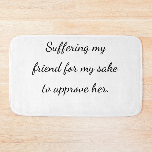 Item preview, "Suffering my friend for my sake to approve her." - handwriting black designed and sold by ariksworld.