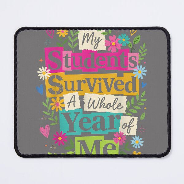 Item preview, My Students Survived A Whole Year of Me Last Day of School_2 designed and sold by KristineLi.