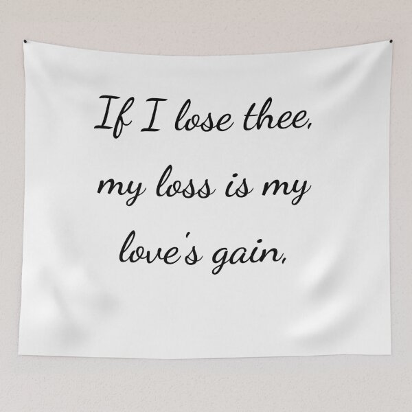Item preview, "If I lose thee, my loss is my love's gain," - handwriting black designed and sold by ariksworld.