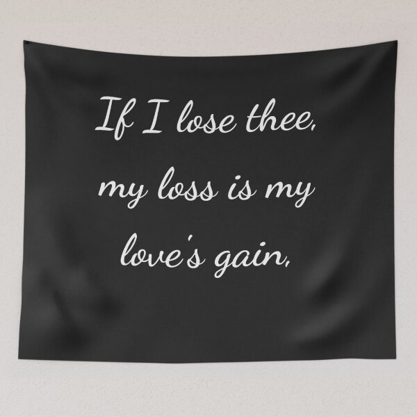 Item preview, "If I lose thee, my loss is my love's gain," - handwriting white designed and sold by ariksworld.