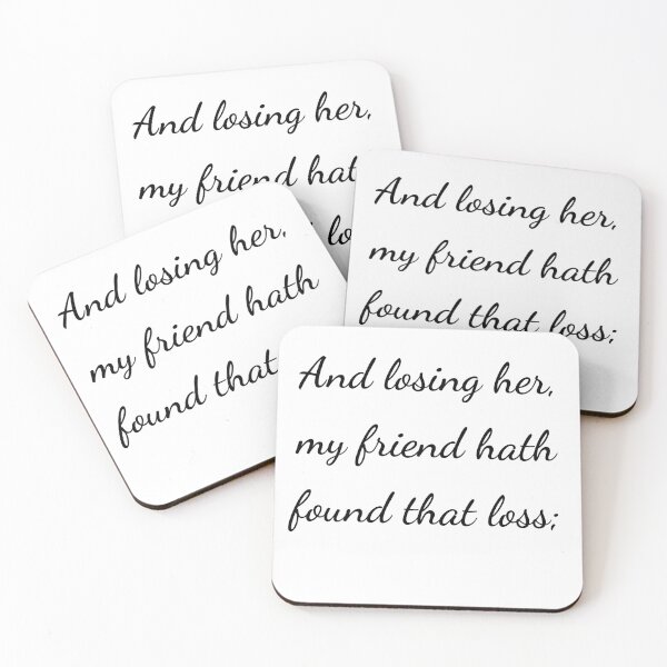 Item preview, "And losing her, my friend hath found that loss;" - handwriting black designed and sold by ariksworld.