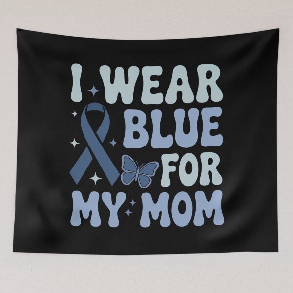 Item preview, I Wear Blue For My Mom designed and sold by SapfireStuArt.