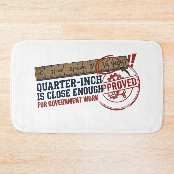 Item preview, Quarter Inch Is Close Enough For Government Work Vintage Ruler designed and sold by VintryOff.