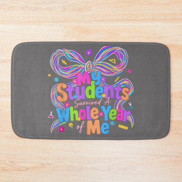 Item preview, My Students Survived A Whole Year of Me Teacher End of Year designed and sold by KristineLi.